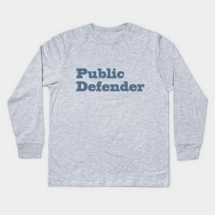 Public Defender Kids Long Sleeve T-Shirt